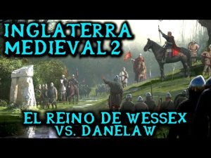 El Reino de Wessex vs Danelaw