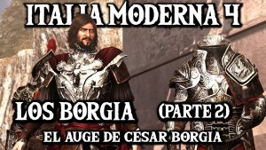Los Borgia: El Auge de César Borgia