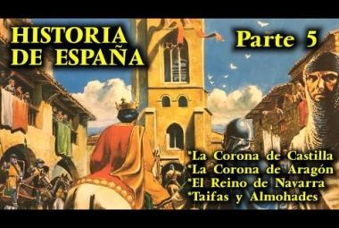 Historia de España: Corona de Castilla, Corona de Aragón, Reino de Navarra, Almohades