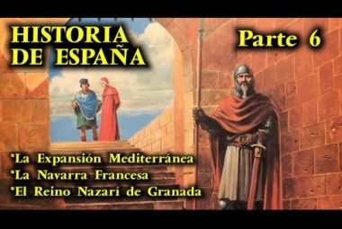 Historia de España: Expansión Mediterránea, Navarra Francesa y el Reino Nazarí de Granada